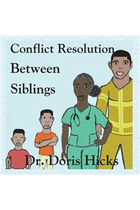 Conflict Resolution Between Siblings