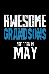 Awesome Grandsons Are Born In May