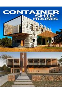 Container Ship Houses