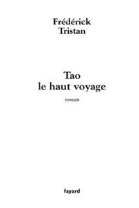 Tao le haut voyage