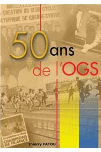 50 ans de l'OGS
