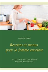 Recettes et menus pour la femme enceinte