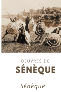 Oeuvres de Sénèque