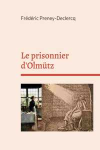 Le prisonnier d'Olmütz