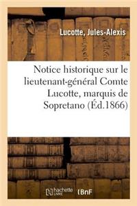 Notice Historique Sur Le Lieutenant-Général Comte Lucotte, Marquis de Sopretano