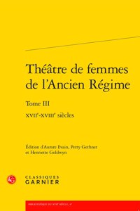 Theatre de Femmes de l'Ancien Regime