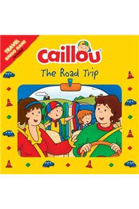 Caillou: The Road Trip