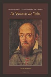 Concept of Freedom in the Writings of St. Francis de Sales