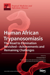 Human African Trypanosomiasis (Sleeping Sickness)