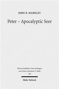 Peter - Apocalyptic Seer