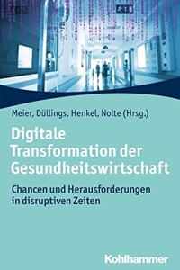 Digitale Transformation Der Gesundheitswirtschaft