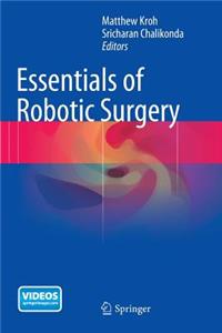 Essentials of Robotic Surgery