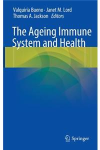 Ageing Immune System and Health