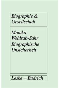 Biographische Unsicherheit