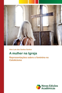 A mulher na Igreja