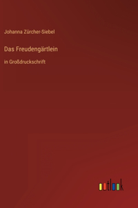 Das Freudengärtlein
