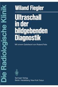 Ultraschall in Der Bildgebenden Diagnostik
