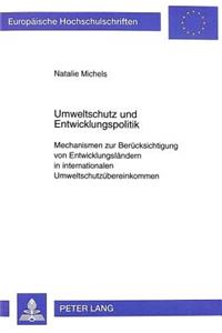 Umweltschutz und Entwicklungspolitik