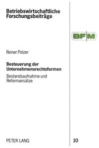 Besteuerung der Unternehmensrechtsformen