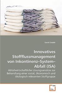 Innovatives Stoffflussmanagement von Inkontinenz-System-Abfall (ISA)