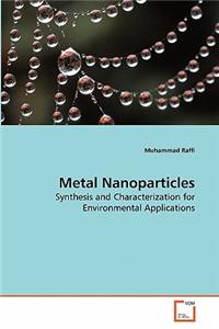 Metal Nanoparticles