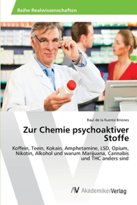 Zur Chemie psychoaktiver Stoffe