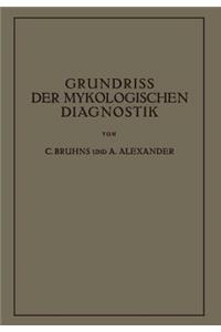 Grundriss Der Mykologischen Diagnostik