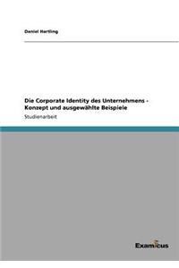 Corporate Identity des Unternehmens - Konzept und ausgewählte Beispiele