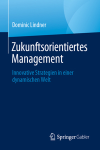 Zukunftsorientiertes Management