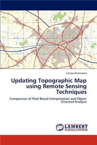 Updating Topographic Map Using Remote Sensing Techniques