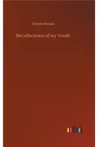 Recollections of my Youth