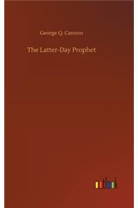 Latter-Day Prophet