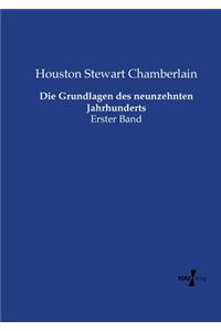 Grundlagen des neunzehnten Jahrhunderts