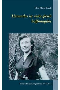 Heimatlos ist nicht gleich hoffnungslos