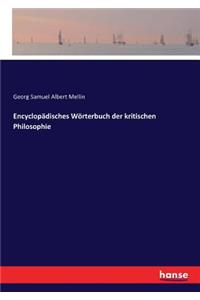Encyclopädisches Wörterbuch der kritischen Philosophie