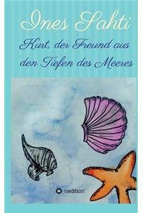 Kurt, der Freund aus den Tiefen des Meeres