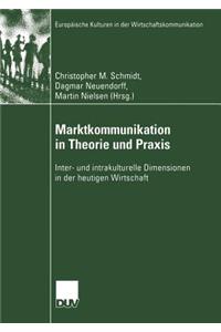 Marktkommunikation in Theorie Und PRAXIS