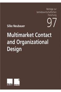 Multimarket Contact and Organizational Design