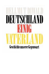 Deutschland Einig Vaterland