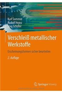 Verschleiß Metallischer Werkstoffe