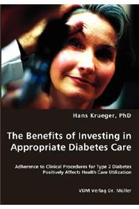 Benefits of Investing in Appropriate Diabetes Care