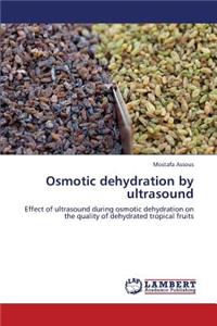 Osmotic Dehydration by Ultrasound