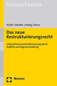 Das Neue Restrukturierungsrecht