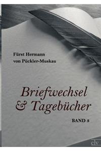 Briefwechsel und Tagebücher