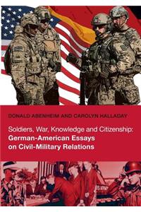 Soldiers, War, Knowledge and Citizenship