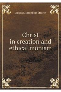 Christ in Creation and Ethical Monism