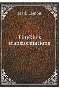 Tinykin's Transformations