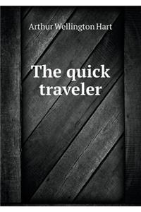The quick traveler