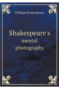 Shakespeare's Mental Photographs