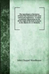 Apocalypse or Revelation of Saint John translated